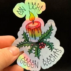 Ein Licht gegen Rechts Vinylsticker – holografischer Weihnachtsaufkleber | handgemacht
