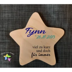 Erinnerung an Sternenkind, Verstorbene, Geschenk für Angehörige, individuelle gestaltetes Trauergeschenk, Stern aus Hol