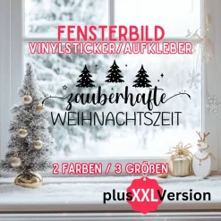 Fensterbild zauberhafte Weihnachtszeit Weihnachtsdekoration Sticker Aufkleber 2 Farben 3 Größen auch in XXL Deko