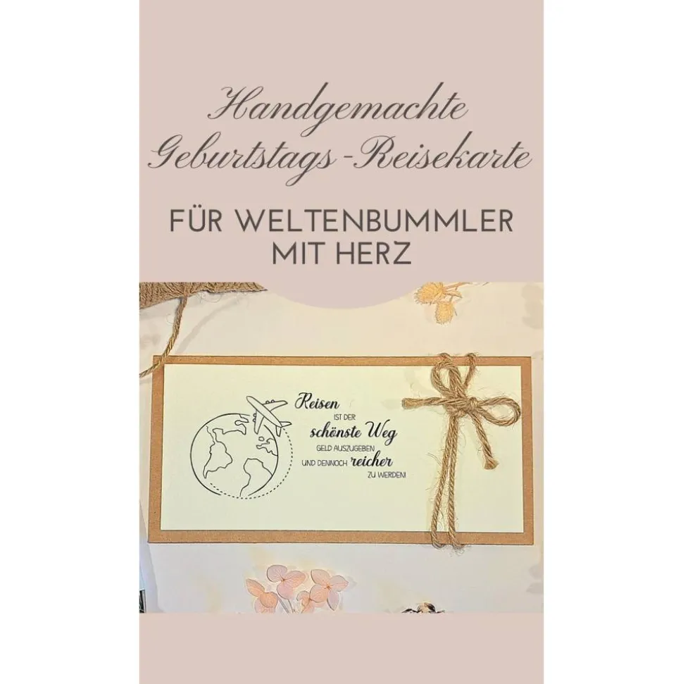 Geburtstagskarte für Reiseliebhaber – Geldgeschenk & Gutscheinverpackung mit Globus und Juteschleife