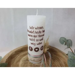 Gedenkkerze Rustik weiß - Wir wissen Ihr wärt heute hier....