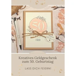 Geldgeschenk zum 50. Geburtstag für Frauen – Personalisiert & stilvoll | Geschenkbox mit Karte