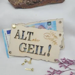 Geldkarte Geschenkkarte Geburtstag Happy Birthday Witzig lustig Holzkarte Alt,aber Geil !