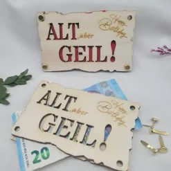 Geldkarte Geschenkkarte Geburtstag Happy Birthday Witzig lustig Holzkarte Alt,aber Geil !