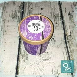 Geschenk/Dekobecher "Einfach so", lila