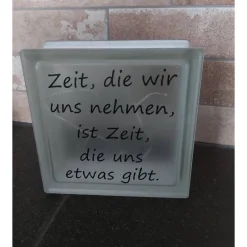 Glasbaustein "Zeit die uns etwas gibt"