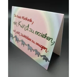Klappkarte 'Die beste Methode ein Kind zu erziehen'