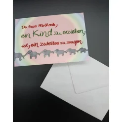 Klappkarte 'Die beste Methode ein Kind zu erziehen'