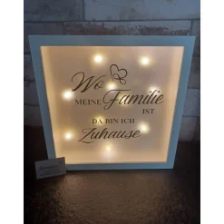 Leuchtrahmen "Wo meine Familie ist da bin ich Zuhause"