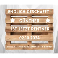 Palettenaufkleber Renteneintritt, Überraschung Kollegen, Schild, Rentnergeschenk zum Ruhestand Palette personalisiert