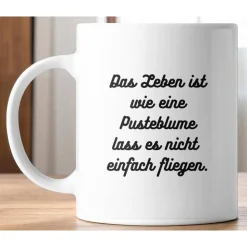 Pusteblumen-Tasse mit Spruch – Keramiktasse 325 ml – Geschenkidee & Motivation