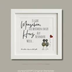 Steinbild "Es gibt Menschen die berühren unser Herz auf besondere weise" - handgemacht, personalisierbar
