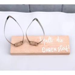 Wohn Deko Motivationsgeschenk Hasenohren Aufsteller Mutmacher Aufmunterung Holz